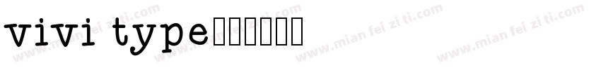 vivi type字体转换